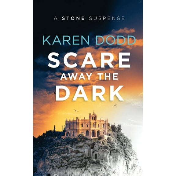 Stone Suspense: Scare Away the Dark : A Stone Suspense (Series #2) (Paperback)