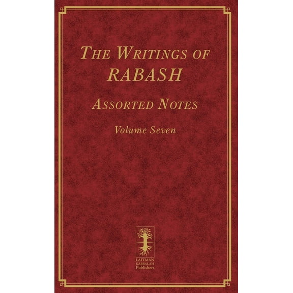 The Writings of RABASH - Assorted Notes - Volume Seven, (Hardcover)
