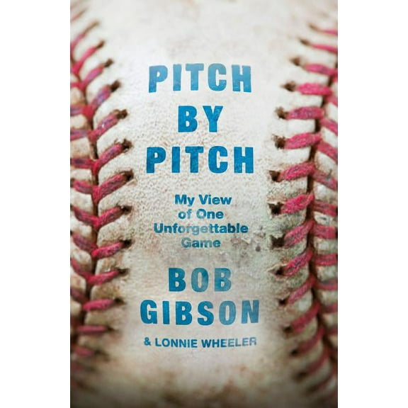 Pitch by Pitch: My View of One Unforgettable Game, (Hardcover)