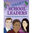 thumbnail image 2 of Pre-Owned Smart School Leaders: Leading With Emotional Intelligence (Paperback) 0757531342 9780757531347, 2 of 2