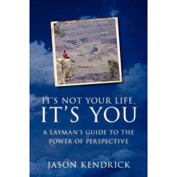 It's Not Your Life, It's You!, (Paperback)