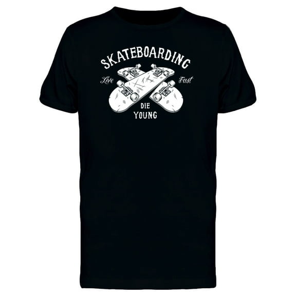Skateboarding Die Young T-Shirt Men -Image by Shutterstock, Male 3X-Large