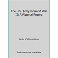 thumbnail image 1 of Pre-Owned The U.S. Army in World War II: A Pictorial Record (Hardcover) 0896600106 9780896600102, 1 of 1
