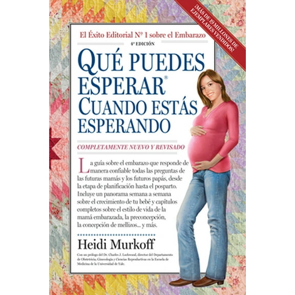 Pre-Owned Qué Puedes Esperar Cuando Estás Esperando: 4th Edition (Paperback) 0761157387 9780761157380