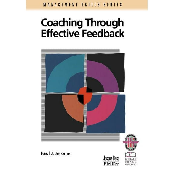 Management Skills Series Coaching Through Effective Feedback, (Paperback)