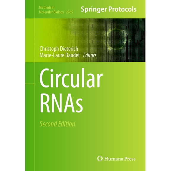 Methods in Molecular Biology Circular Rnas, Book 2765, (Hardcover)