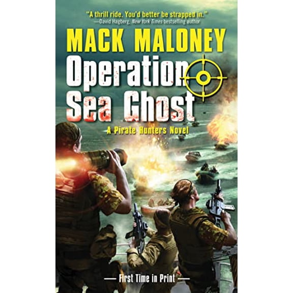 Pre-Owned Operation Sea Ghost: A Pirate Hunters Novel (Mass Market Paperback) 0765365235