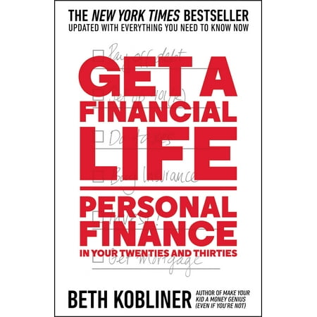 Get a Financial Life : Personal Finance in Your Twenties and (Best Personal Finance Programs)