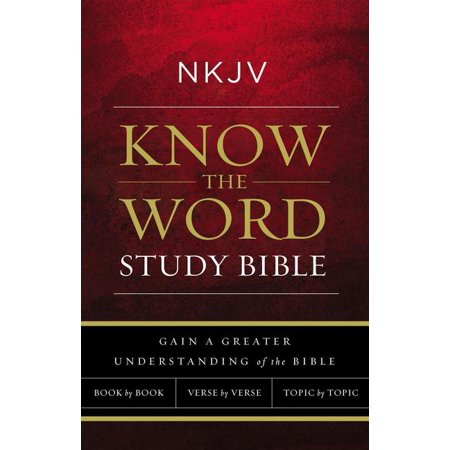 Bible Study Topics For Christmas NKJV, Know the Word Study Bible, Paperback, Red Letter Edition: Gain a Greater Understanding of the Bible Book by Book, Verse by Verse, or Topic by Topic (Paperback) ()