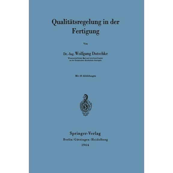 Qualitätsregelung in Der Fertigung, (Paperback)