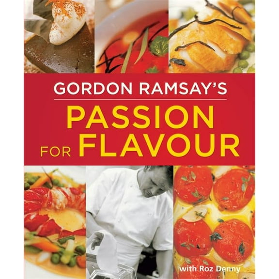 Pre-Owned Gordon Ramsay's Passion for Flavour Hardcover