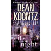 Pre-Owned, City of Night (Dean Koontz's Frankenstein, Book 2), (Paperback)