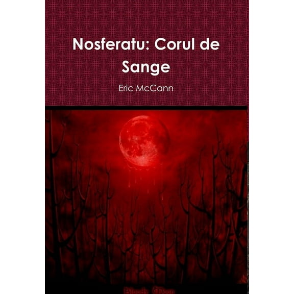 Nosferatu: Corul de Sange, (Hardcover)