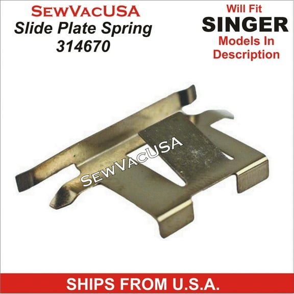 SINGER Compatibel Slide Plate Spring 314670 Fits 4000, 6200, 9000 Class See Description