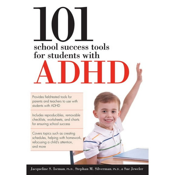 101 School Success Tools for Students with ADHD