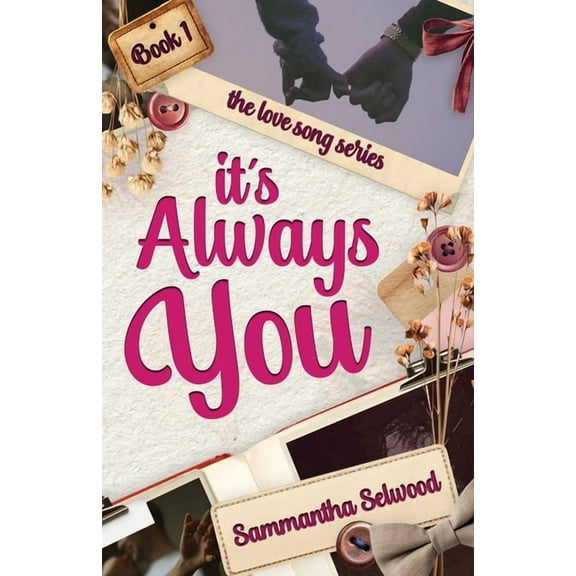 Love Song It's Always You, Book 1, (Paperback)