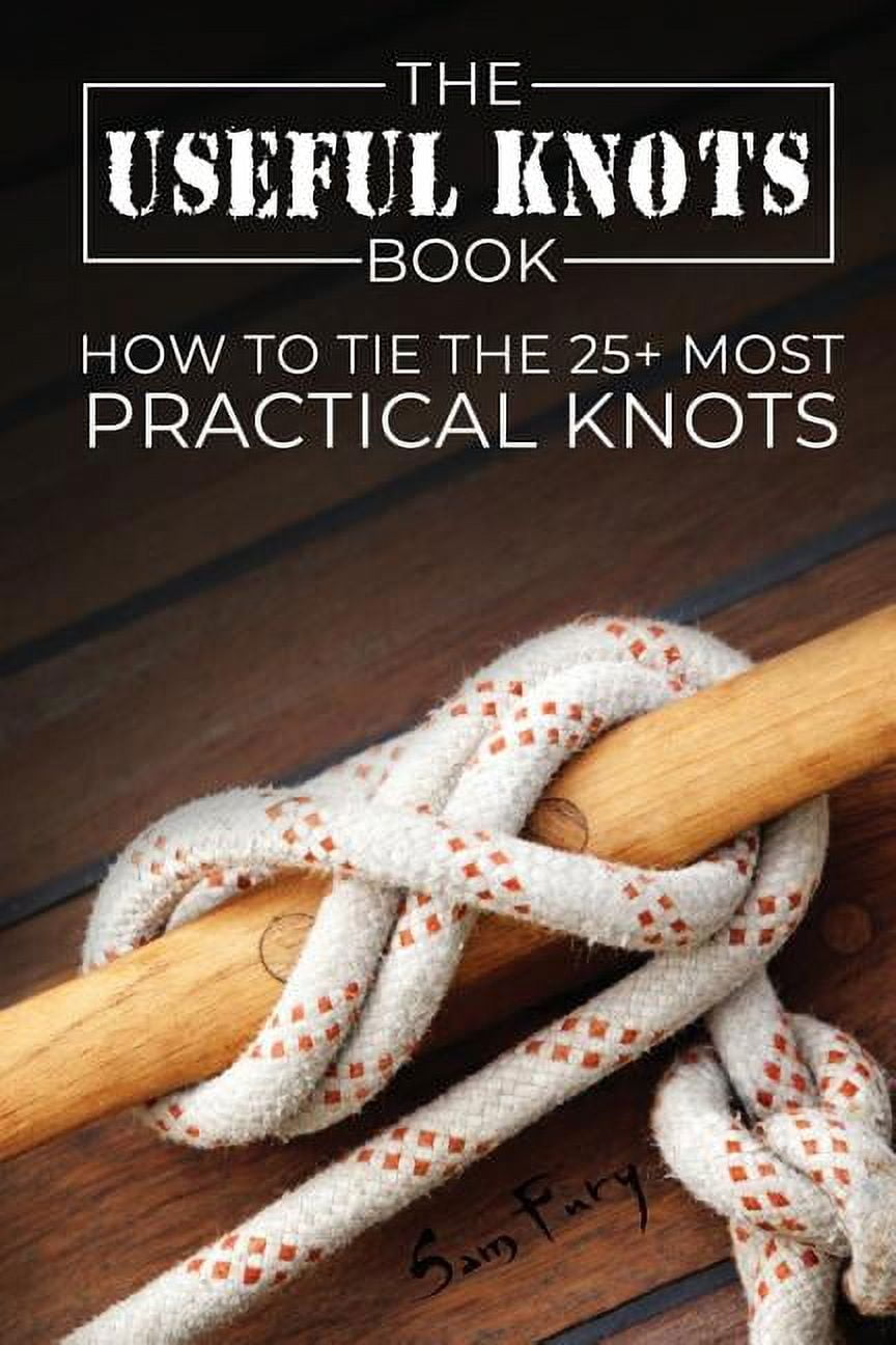My First Book of Knots: A Beginner's Picture Guide (180 Color