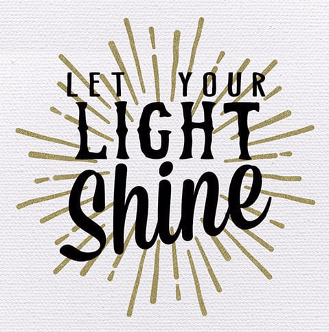 Let Your Light Shine 4 SQ Tabletop Plaque 