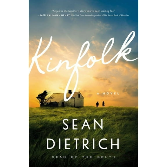 Kinfolk: A Novel by "Sean of the South", (Paperback)
