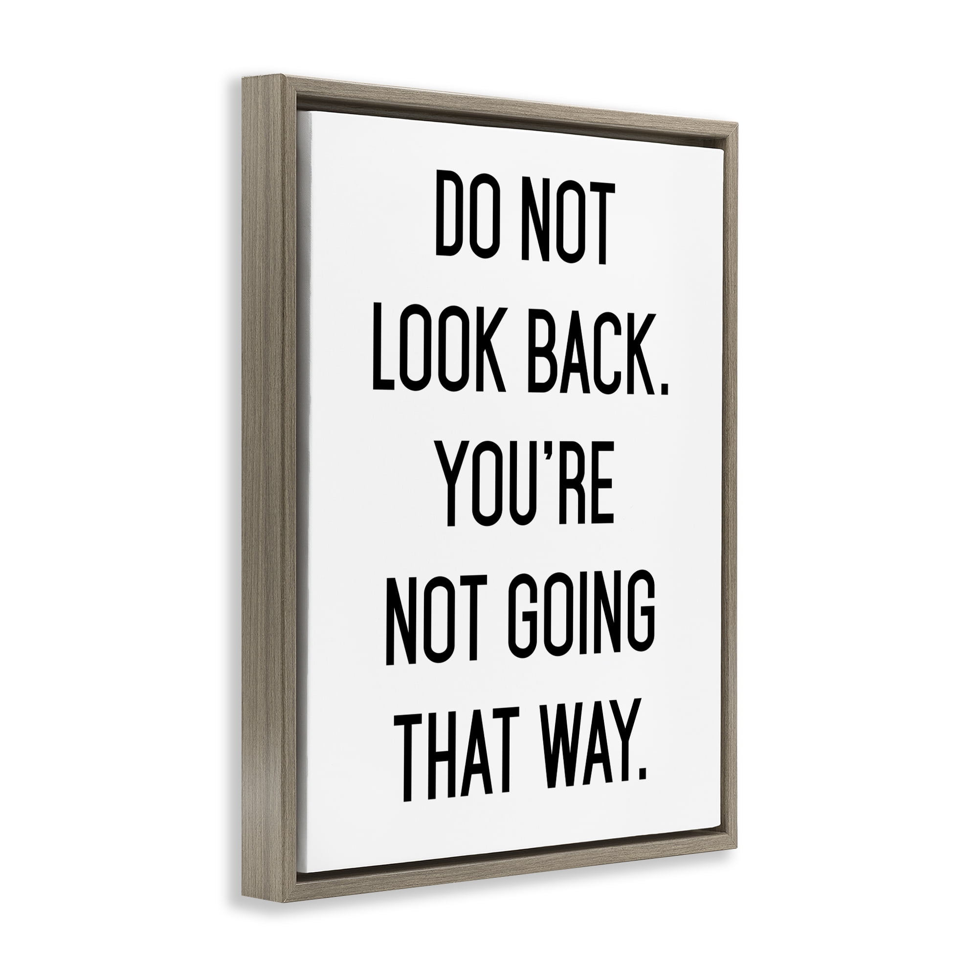 Don't Look Back Motivational Brown Framed Floater Canvas Wall Art, design by Lettered and Lined