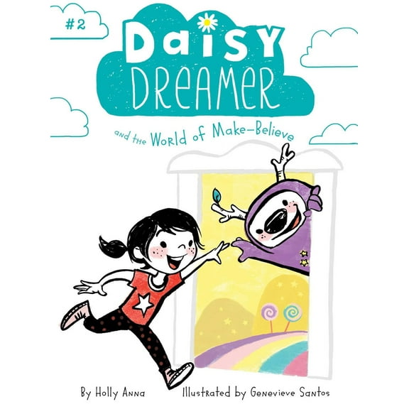 Pre-Owned Daisy Dreamer and the World of Make-Believe (Paperback) 1481486330 9781481486330