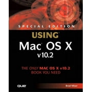 Special Edition Using: Special Edition Using Mac OS X V10.2 (Paperback)
