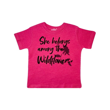 

Inktastic She Belongs Among the Wild Flowers Gift Toddler Boy or Toddler Girl T-Shirt