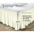 thumbnail image 5 of SGI Bedding 18 Inch Wrap Around Bed Skirt | Microfiber Bed Skirt | Fade Resistant, Wrinkle Free, Anti-static, Decorative, Extra Storage Space, Clutter-Free | Twin, Ivory, 5 of 8