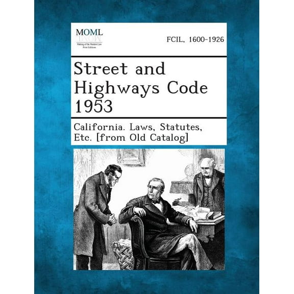 Street and Highways Code 1953 (Paperback)