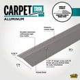 thumbnail image 3 of M-D Building Products 43858 2 In. X 36 In. Pewter Aluminum Carpet Trim w/ Screw Nails, 3 of 9