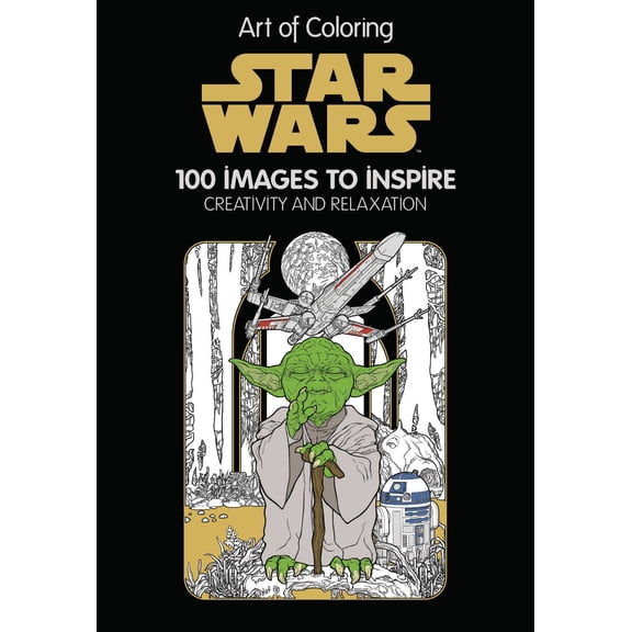 Art of Coloring Star Wars: 100 Images to Inspire Creativity and Relaxation
