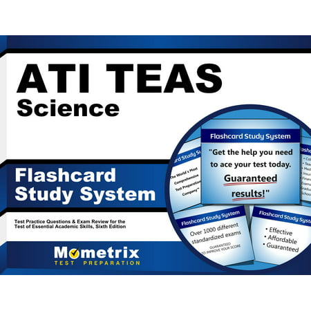 ATI TEAS Science Flashcard Study System: TEAS 6 Test Practice Questions & Exam Review for the Test of Essential Academic Skills, Sixth