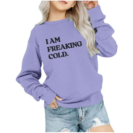 

Hpgjzj Yes I M Cold 24:7 Sweatshirts for Kids Girls Fall Clothes Long Sleeve Tops Shirts Casual Crew Neck Pullover Sweatshirt