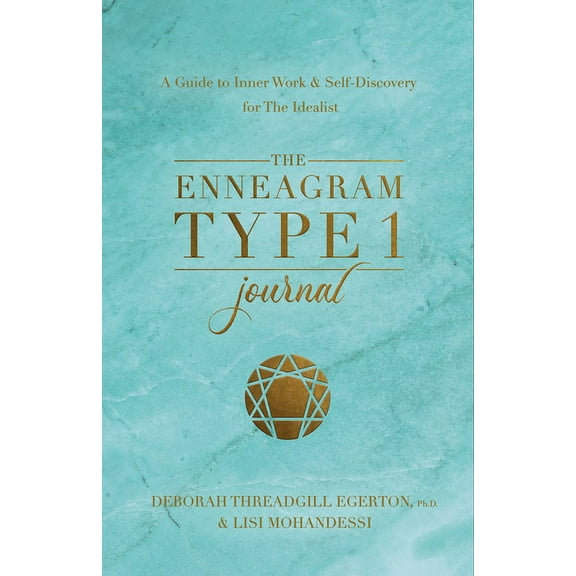 The Enneagram Type 1 Journal: A Guide to Inner Work & Self-Discovery for the Idealist, (Hardcover)