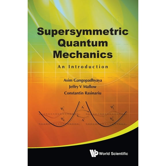 Supersymmetric Quantum Mechanics, (Paperback)