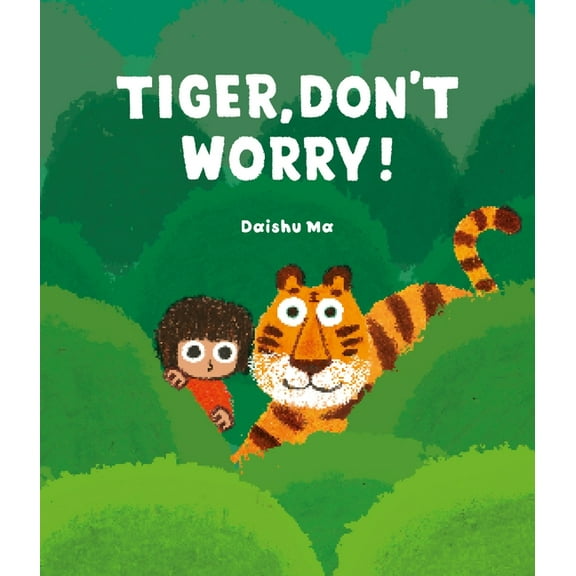 Tiger, Don't Worry, (Hardcover)