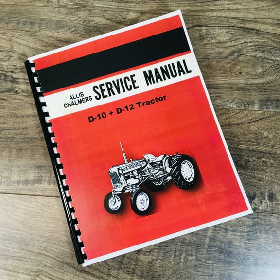 Allis Chalmers D10 D12 Tractor Factory Service Manual Repair Technical Shop Oem