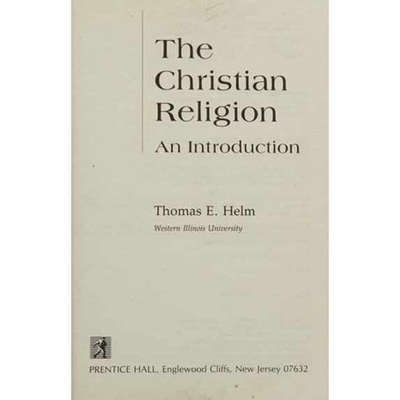 Pre-Owned The Christian Religion: An Introduction (Paperback) 0131335138 9780131335134