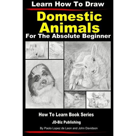 Learn How to Draw Portraits of Domestic Animals in Pencil For the Absolute Beginner -