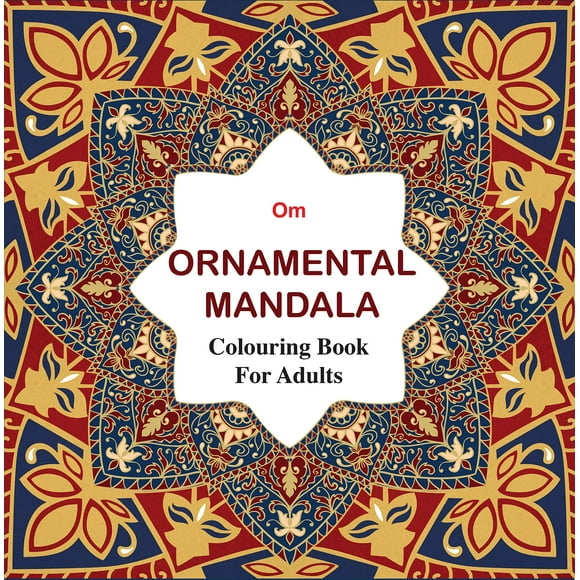 Livre de Coloriage pour Adultes - Mandala Ornemental