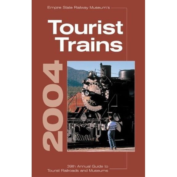 Pre-Owned Tourist Trains 2004: Empire State Railway Museum's Guide to Tourist Railroads and Museums (Paperback) 0871162075 9780871162076