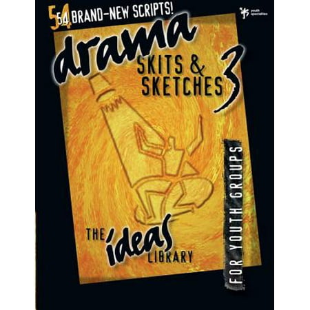 Drama Skits Amp Sketches 3 For Youth Groups Walmart Com