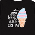 thumbnail image 4 of Inktastic All You Need is Ice Cream with Ice Cream Cone Boys or Girls Long Sleeve Toddler T-Shirt, 4 of 5