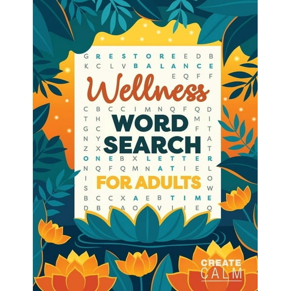 Wellness Word Search for Adults: Inspire Healing & Health Relaxing Puzzle Book for Self Care & Anxiety Relief, (Paperback)