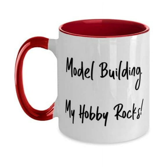 Useful Model Building, Model Building. My Hobby Rocks!, Holiday Two Tone 11oz Mug For Model Building