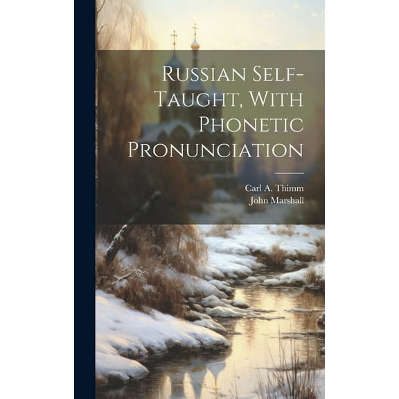Russian Self-taught, With Phonetic Pronunciation (Hardcover)