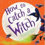 How to Catch a Witch (Hardcover)