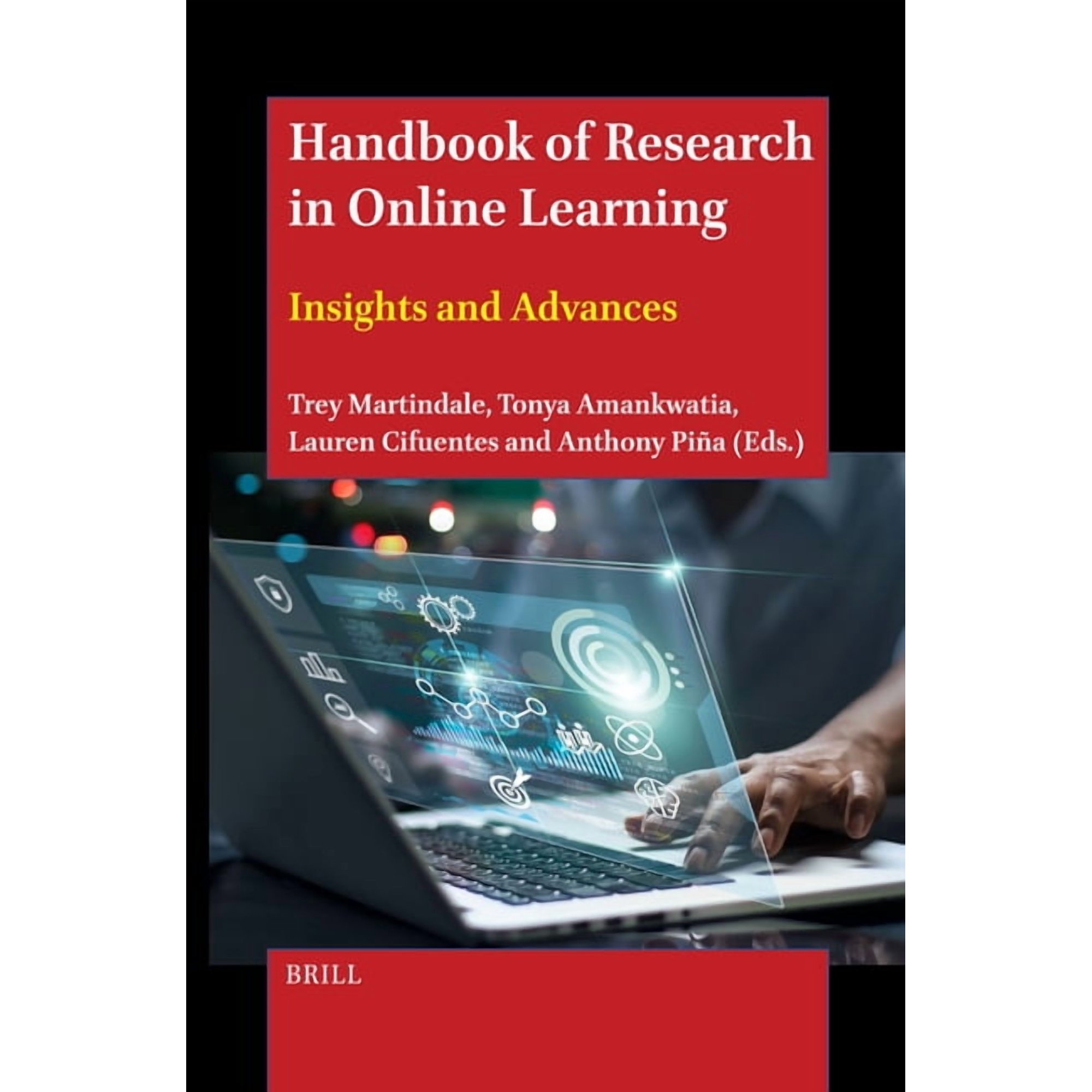 Handbook of Research in Online Learning: Insights and Advances (Paperback)