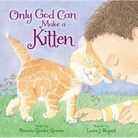 - Only God Can Make a Kitten