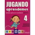 thumbnail image 1 of JUGANDO APRENDEMOS 4: HABILIDADES COGNITIVAS PARA EL PARENDIZAJE POR COMPETENCIAS TRILLAS ALICIA MONTENEGRO, 1 of 1